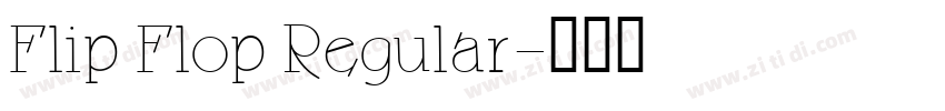 Flip Flop Regular字体转换